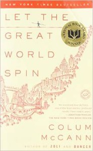 Let the Great World Spin by Colum McCann