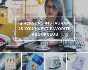 4 Reasons Instagram is Your Next Favorite #Bookclub