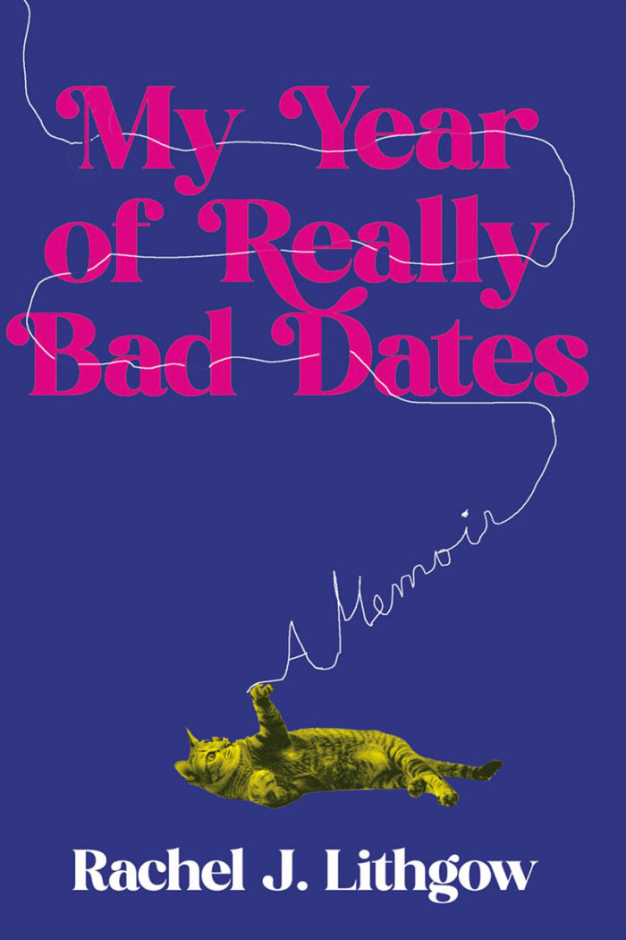 My Year of Really Bad Dates