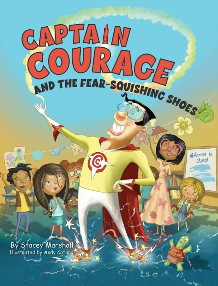 Captain Courage & the Fear-Squishing Shoes