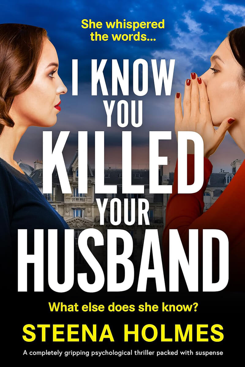 I Know You Killed Your Husband